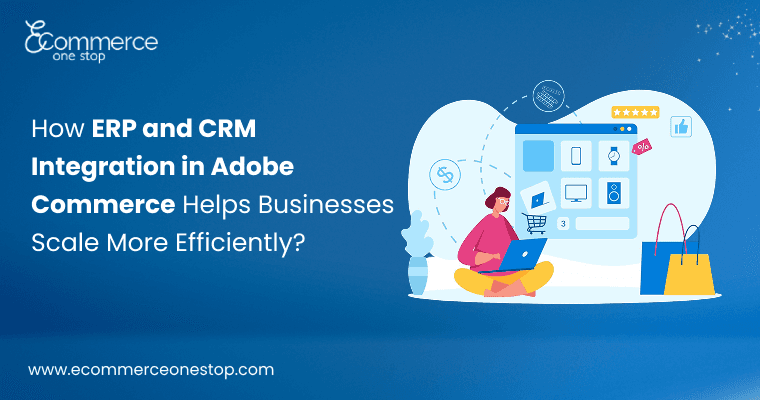 Photo shared by EcommerceOneStop: Connecting Adobe Commerce with ERP and CRM systems helps businesses manage orders, inventory, custom