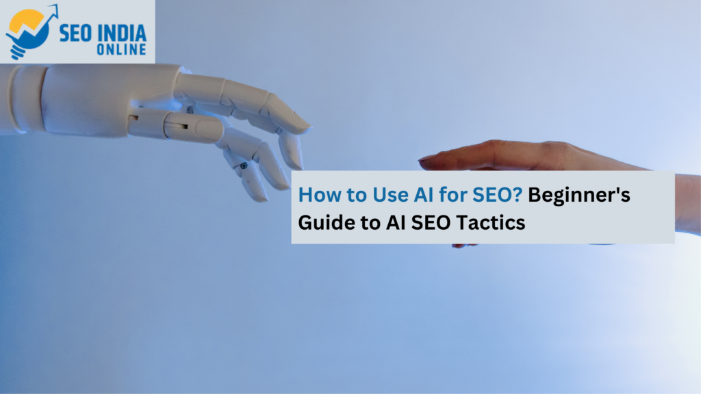 Practical Tips and Strategies for Boosting Your SEO with AI