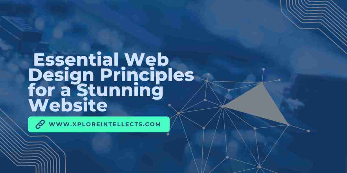 Essential Web Design Principles for a Stunning Website